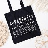 City Creek Prints Apparently I Have An Attitude Canvas Tote Bag - 15x16 - Black - 2 of 2