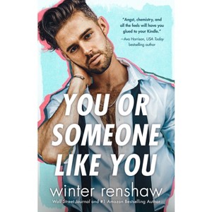 You or Someone Like You - by  Winter Renshaw (Paperback) - 1 of 1