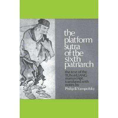 The Platform Sutra of the Sixth Patriarch - (Translations from the Asian Classics) 6th Edition (Paperback)