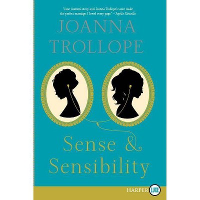 Sense & Sensibility - Large Print by  Joanna Trollope (Paperback)