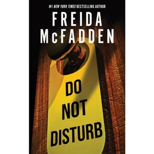 Do Not Disturb - by Freida McFadden - 1 of 1