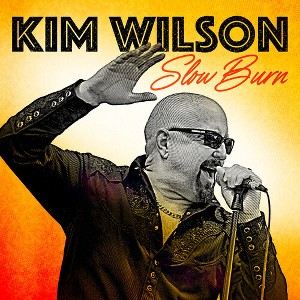 Kim Wilson - Slow Burn (CD) - 1 of 1