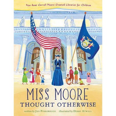 Miss Moore Thought Otherwise - by  Jan Pinborough (Hardcover)