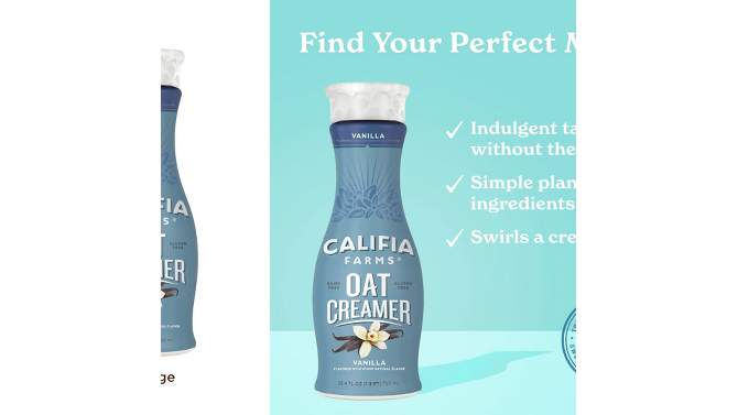 Califia Farms Vanilla Oat Milk Coffee Creamer - 25.4 fl oz, 2 of 10, play video