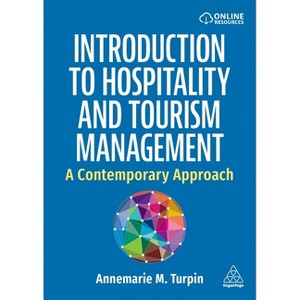 Introduction to Hospitality and Tourism - by Annemarie Turpin - 1 of 1