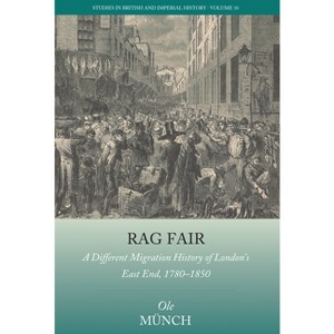 Rag Fair - (Studies in British and Imperial History) by  Ole Münch (Hardcover) - 1 of 1