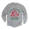 Simply Sage Market Tell Me What You Want Garment Dyed Long Sleeve - 2 of 4