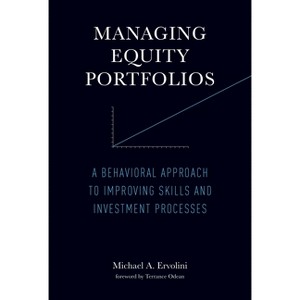Managing Equity Portfolios - by  Michael A Ervolini (Paperback) - 1 of 1