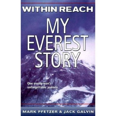Within Reach - by  Mark Pfetzer & Jack Galvin (Paperback)