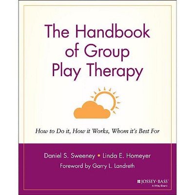 The Handbook of Group Play Therapy - by  Daniel S Sweeney & Linda E Homeyer (Paperback)