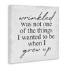 Stupell Industries Sassy Wrinkled Aging Phrase, 17" x 17" - 3 of 4