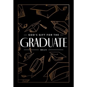 God's Gift for the Graduate NKJV - by  Jack Countryman (Hardcover) - 1 of 1