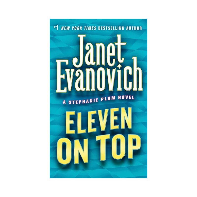 Eleven on Top ( Stephanie Plum) (Reprint) (Paperback) by Janet Evanovich, 1 of 2