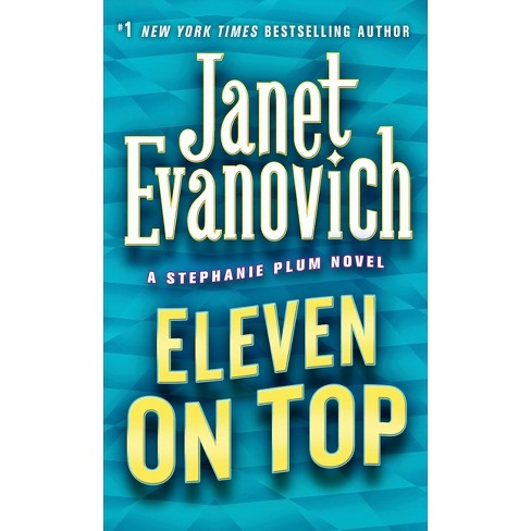 Eleven on Top ( Stephanie Plum) (Reprint) (Paperback) by Janet Evanovich - image 1 of 1
