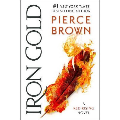  Iron Gold - (Red Rising) by  Pierce Brown (Hardcover) 