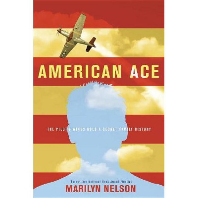  American Ace - by  Marilyn Nelson (Hardcover) 