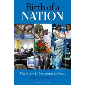 Birth of a Nation - by  Gerard Loughran (Paperback) - 1 of 1