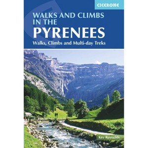 Walks and Climbs in the Pyrenees - 7th Edition by  Kev Reynolds (Paperback) - 1 of 1