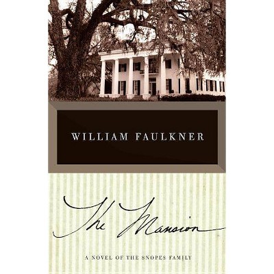 The Mansion - (Vintage International) by  William Faulkner (Paperback)