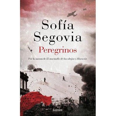 Peregrinos / Pilgrims - by  Sofía Segovia (Paperback)