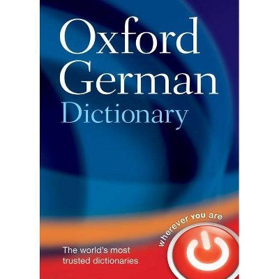 Oxford German Dictionary - 3rd Edition by  Oxford Languages (Hardcover)