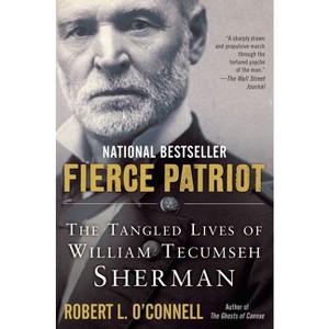 Fierce Patriot - by  Robert L O'Connell (Paperback) - 1 of 1