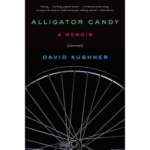 Alligator Candy - by  David Kushner (Paperback) - image 1 of 1
