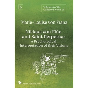 Volume 6 of the Collected Works of Marie-Louise von Franz - by  Marie-Louise Von Franz (Paperback) - 1 of 1