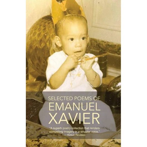 Selected Poems of Emanuel Xavier - (Paperback) - image 1 of 1