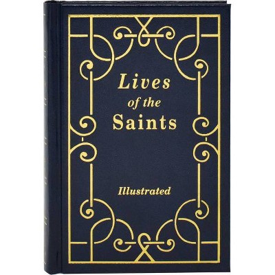 Lives of the Saints - by  H Hoever (Hardcover)