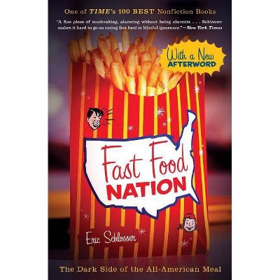 Fast Food Nation - by  Eric Schlosser (Paperback)