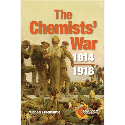 Chemists' War - by  Michael Freemantle (Paperback)