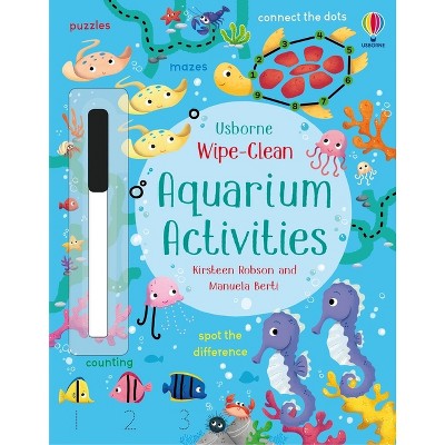 Wipe-Clean Aquarium Activities - (Wipe-Clean Activities) by  Kirsteen Robson (Paperback)