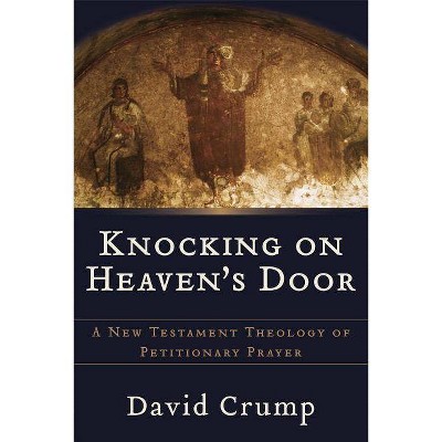 Knocking on Heaven's Door - by  David Crump (Paperback)