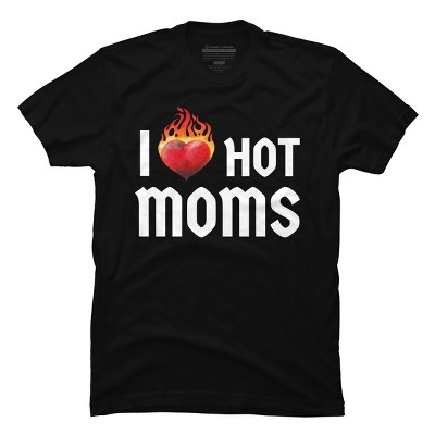 Men's Design By Humans I Love Hot Moms Heart By Metavera T-Shirt