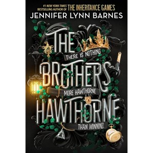 The Brothers Hawthorne - (The Inheritance Games) by Jennifer Lynn Barnes - 1 of 1