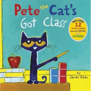 Pete the Cat's Got Class (Hardcover) (James Dean) - 1 of 1