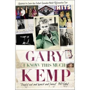 I Know This Much - by  Gary Kemp (Paperback) - 1 of 1