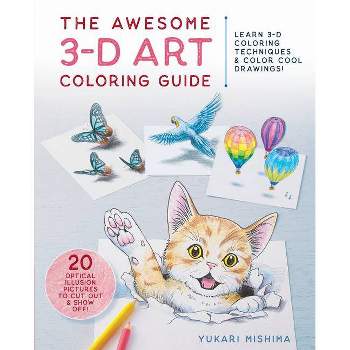 The Awesome 3-D Art Coloring Guide - by  Yukari Mishima (Paperback)