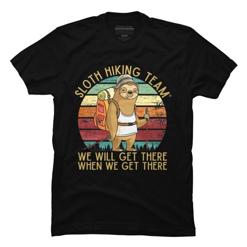 Men's Design By Humans Sloth Hiking Team - We Will Get There, When We ...