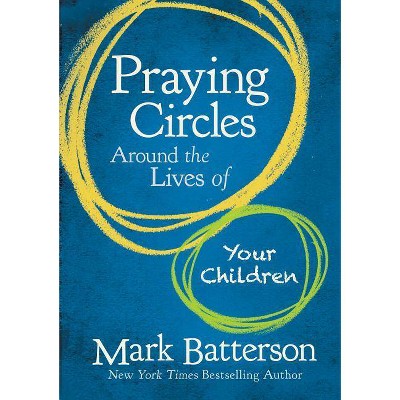 The Circle Maker - By Mark Batterson (leather Bound) : Target