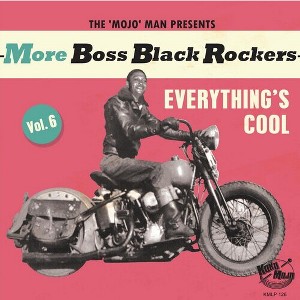 Various Artists - More Boss Black Rockers 6: Everything's Cool (Various Artists) - 1 of 1