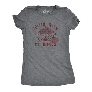 Womens Rollin With My Homies T Shirt Funny Thanksgiving Bread Dinner Roll Joke Tee For Ladies - Crazy Dog Women's T Shirt - 1 of 4