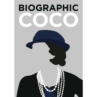 Biographic: Coco - by  Sophie Collins (Hardcover)