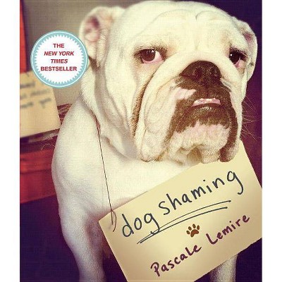 Dogshaming (Paperback) by Pascale Lemire