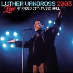 Luther Vandross - Live 2003 at Radio City Music Hall (CD)