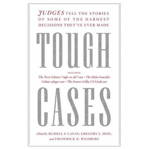 Tough Cases - by  Russell Canan & Gregory Mize & Frederick Weisberg (Hardcover) - 1 of 1
