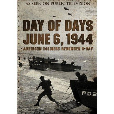 Day of Days: June 6, 1944 American Soldiers Remember D-Day (DVD)(2014)