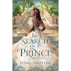 In Search of a Prince - by Toni Shiloh
