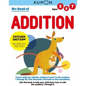 Kumon My Book of Addition - by  Kumon Publishing (Paperback) - 1 of 1